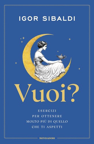 Libri igor sibaldi vuoi - igor,