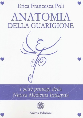 Anatomia della guarigione i - guarigione.,