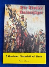 I Cacciatori Imperiali del Tirolo