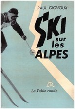 GIGNOUX Paul - SKI SUR LES