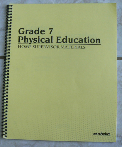 Abeka physical education - physical,