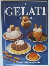 Libro ricette cucina gelati - ricette,