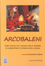 Arcobaleni. Fiabe, Favole