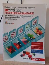 Unitutor 2017 Professioni sanitarie ''Test di ammissione'' Zanichelli