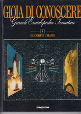 Gioia di Conoscere - 1 - Il Corpo Umano