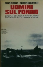 Uomini sul fondo. Storia del