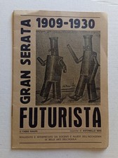 GRAN SERATA FUTURISTA 1909-1930 di Fabio Mauri - Marzo 1982