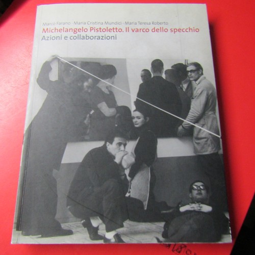 Michelangelo pistoletto il - -,