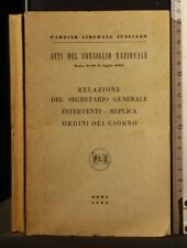 ATTI... RELAZIONE DEL SEGRETARIO GENERALE. INTERVENTI-REPLICA. ORDINI DEL GIORNO