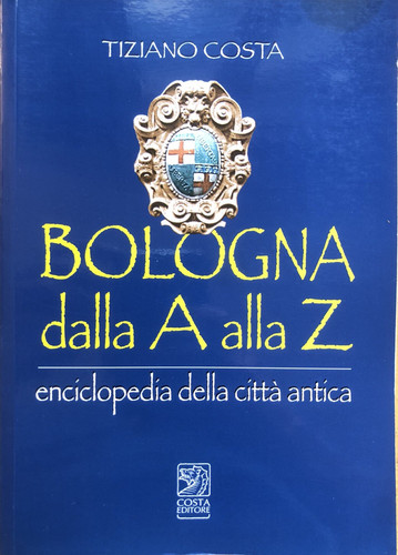 Bologna dalla alla z - bologna,