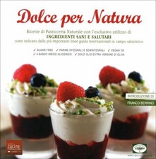 LIBRO DOLCE PER NATURA -