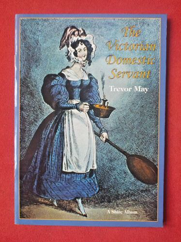 The victorian domestic servant - the,