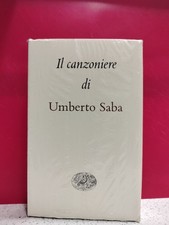 Il canzoniere di Umberto Saba - Einaudi Editore - (intonso)