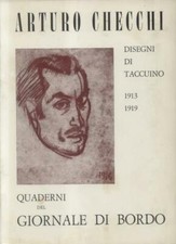 CHECCHI Arturo. QUADERNI DEL GIORNALE DI BORDO. Benucci, 1969