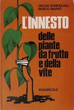 L'innesto delle piante da
