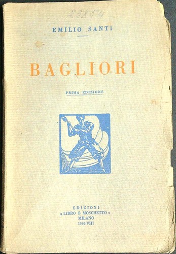 Bagliori santi emilio edizioni - bagliori,