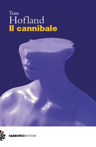 Cannibale - il,