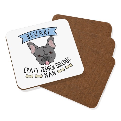 Beware crazy french bulldog - crazy,