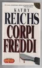 KATHY REICHS - Corpi freddi - RIZZOLI 2000 SUPERPOCKET