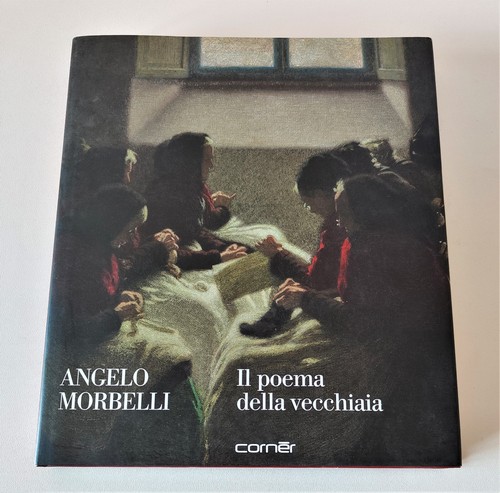 Angelo morbelli poema della - morbelli,