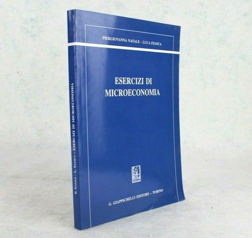 Esercizi microeconomia - esercizi,