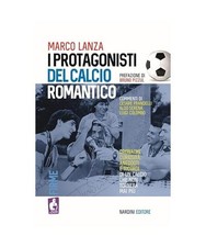I protagonisti del calcio