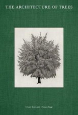 The Architecture of Trees by