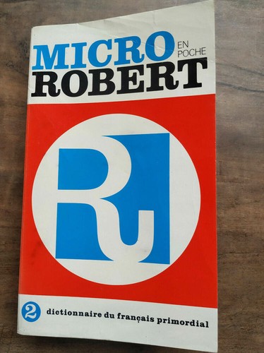 Micro robert dictionnaire - dictionnaire, du