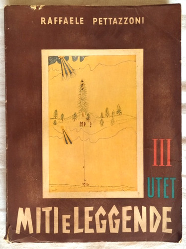 Miti leggende volume iii - miti,