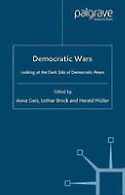Democratic wars looking at - :,
