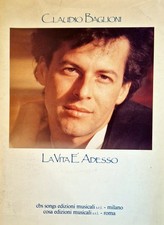 CLAUDIO BAGLIONI . LA VITA E'