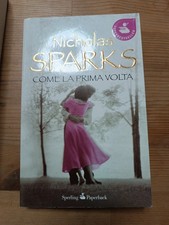 Nicholas Sparks: Come la prima