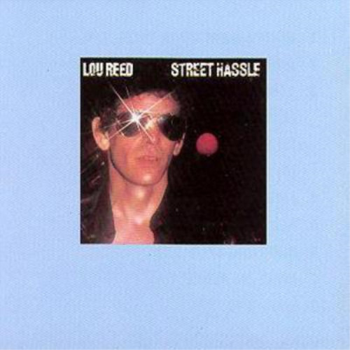Lou reed street - lou, hassle