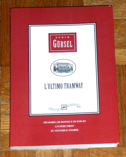Nedim gursel l ultimo - , "l'ultimo