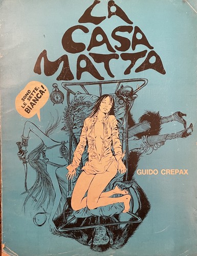 Guido crepax casa matta - la,