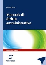 Libro Nuovo - Guido Corso - Manuale Di Diritto Amministrativo  - Giappichelli
