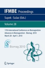 17th International Conference on Biomagnetism Advances in Biomagnetism - Biomag
