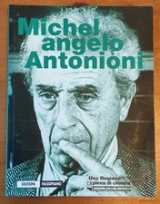MICHELANGELO ANTONIONI Una regione piena di cinema EDIZIONI FALSOPIANO 