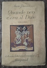 mario puccini - quando non c'era il duce ed. bemporad 1931