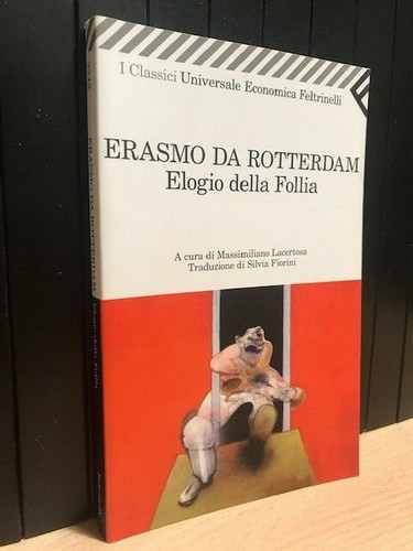 Elogio della follia - della,