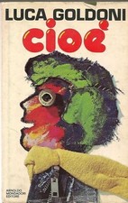 CIOE'  -  LUCA GOLDONI -