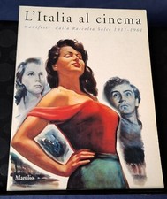 L'ITALIA AL CINEMA, Ed. MARSILIO 1992. Manifesti della Raccolta Salce 1911/1961