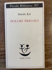 Danilo KIS -DOLORI PRECOCI