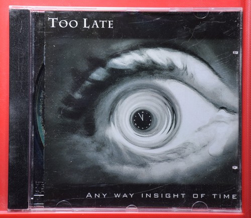 Too late any way insight - any, of