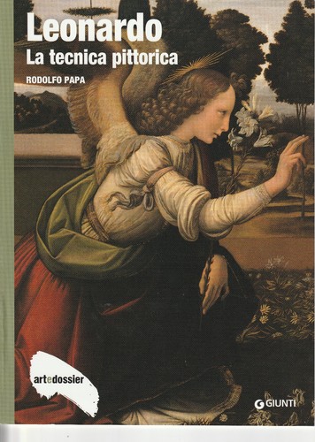 Leonardo tecnica pittorica - leonardo., la