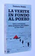 Umberto Nobile - La verità in