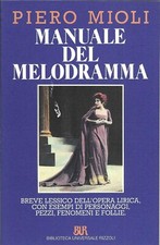 "Manuale del melodramma" di P