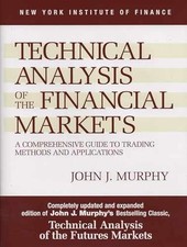 Technical Analysis of the Financial - Hardcover, by John J. Murphy - Very Good i