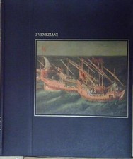 I GRANDI NAVIGATORI. I VENEZIANI