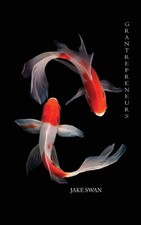 Grantrepreneurs by Jake Swan